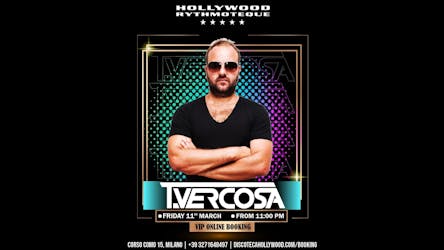 Friday Night | Hollywood Prive’: T.vercosa